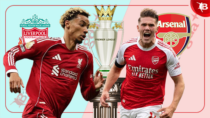 Soi kèo Liverpool vs Arsenal： Nên cược chấp hay tài xỉu？ (Cập nhật biến động tỷ lệ cược!)