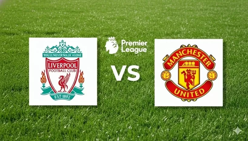 Nhận định Liverpool vs MU： Chuyên gia dự đoán tỷ số bao nhiêu？